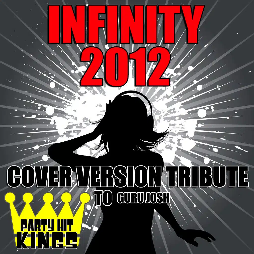 Infinity 2012 (Cover Version Tribute to Guru Josh)