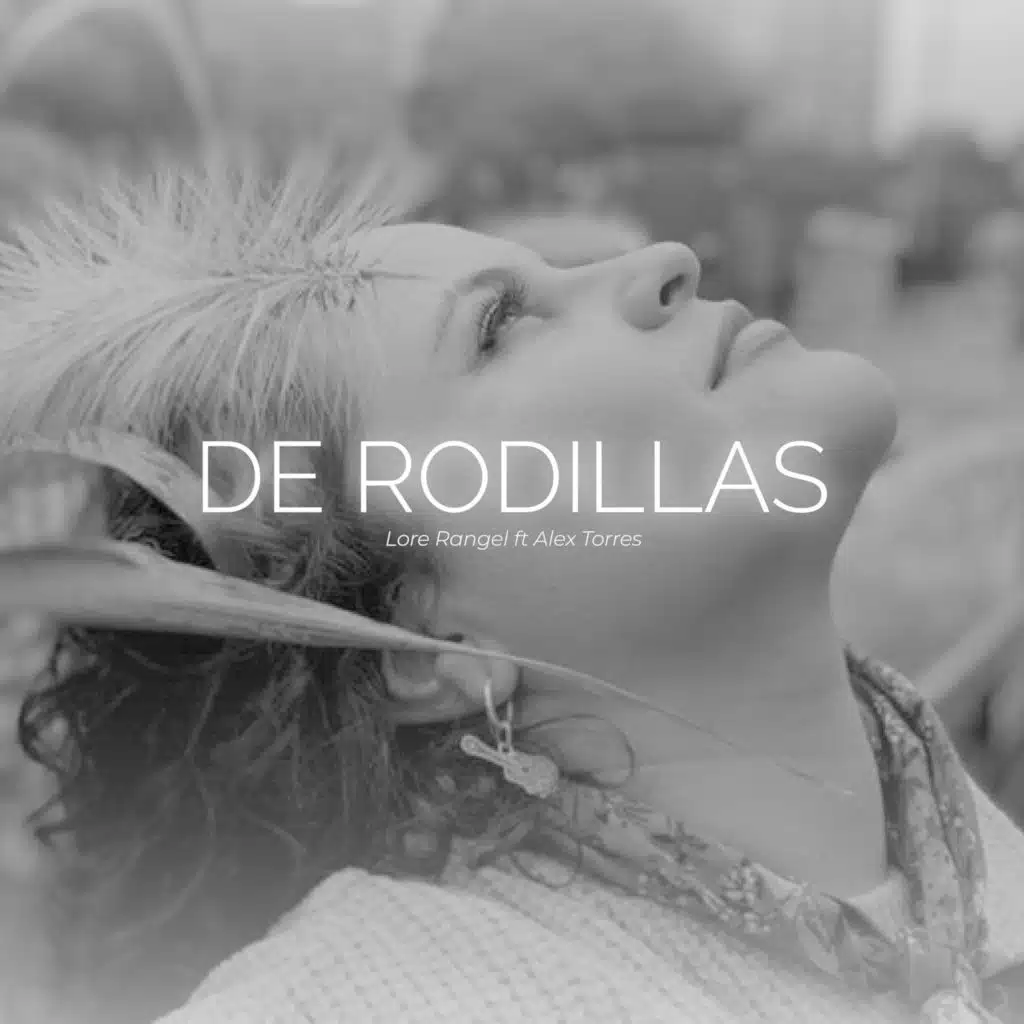De Rodillas (feat. Alex Torres)