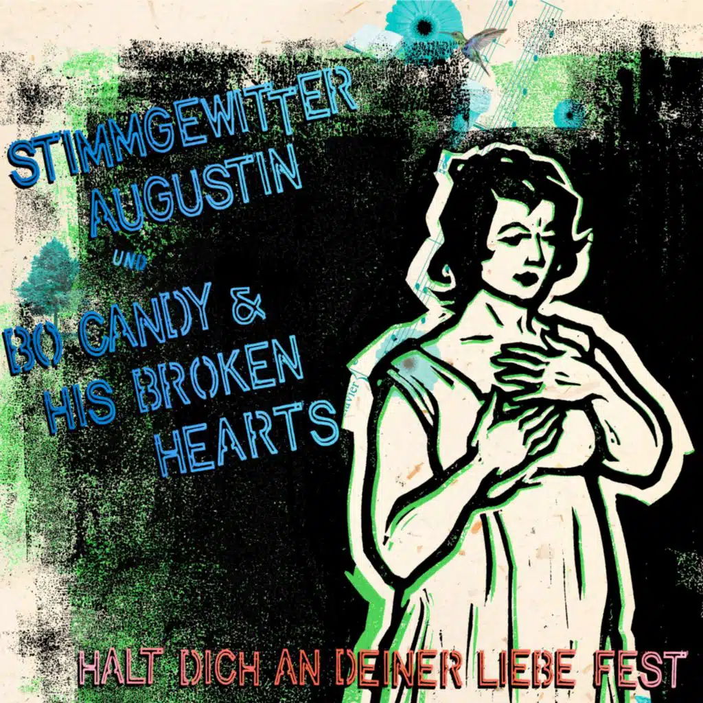 Halt dich an deiner Liebe fest / Geh in Oasch (feat. Bo Candy & His Broken Hearts)