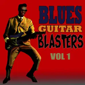 Blues Guitar Blasters, Vol. 1