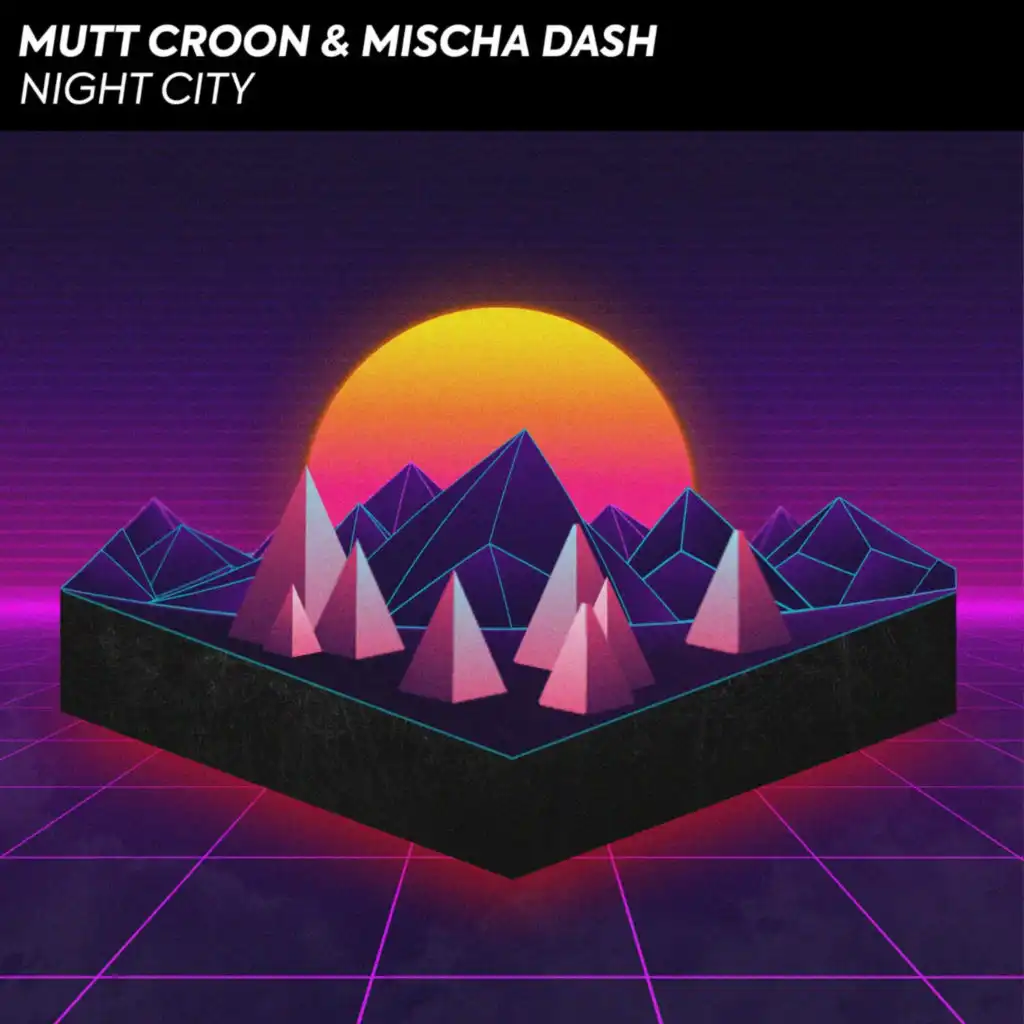 Mutt Croon & Mischa Dash