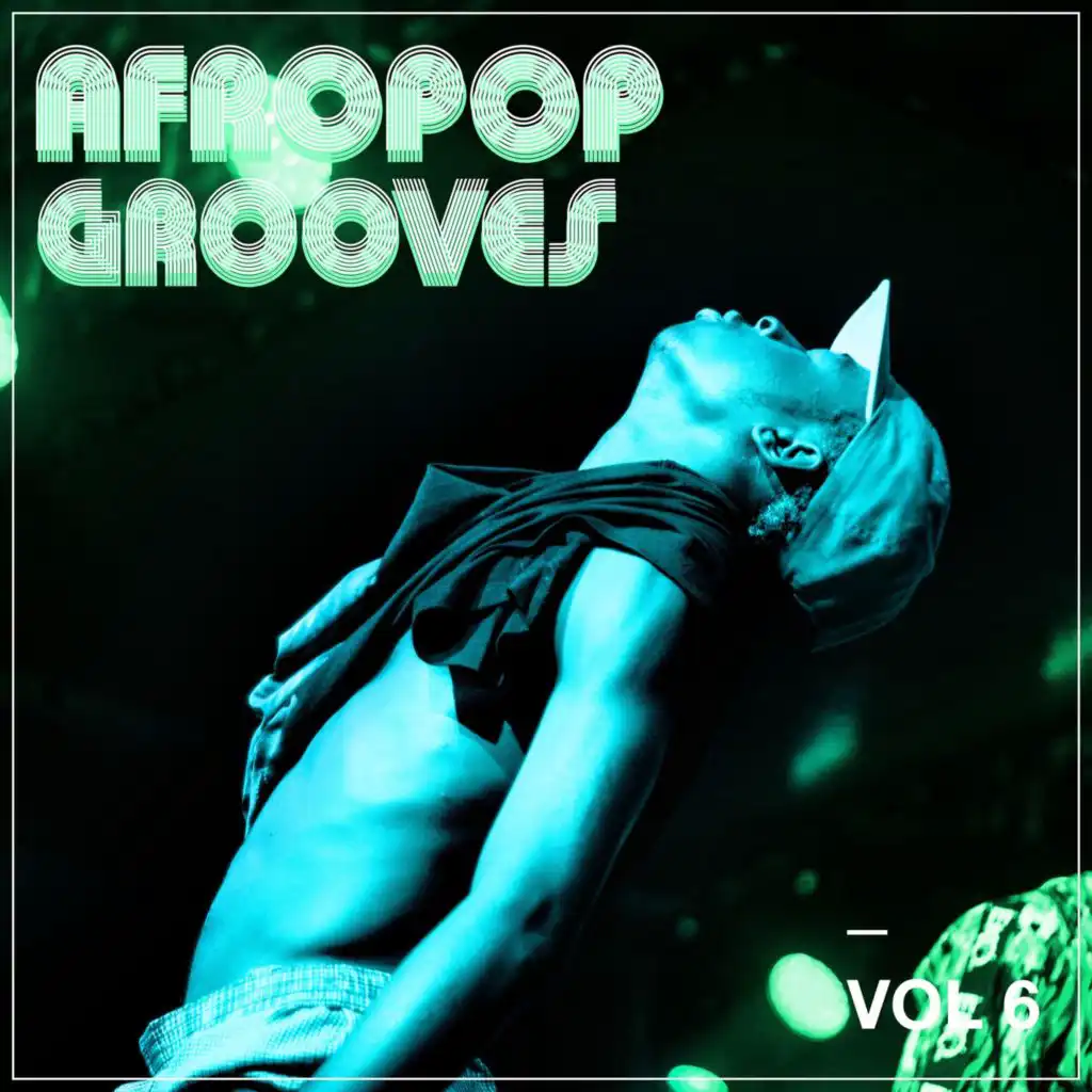 Afropop Grooves, Vol. 6