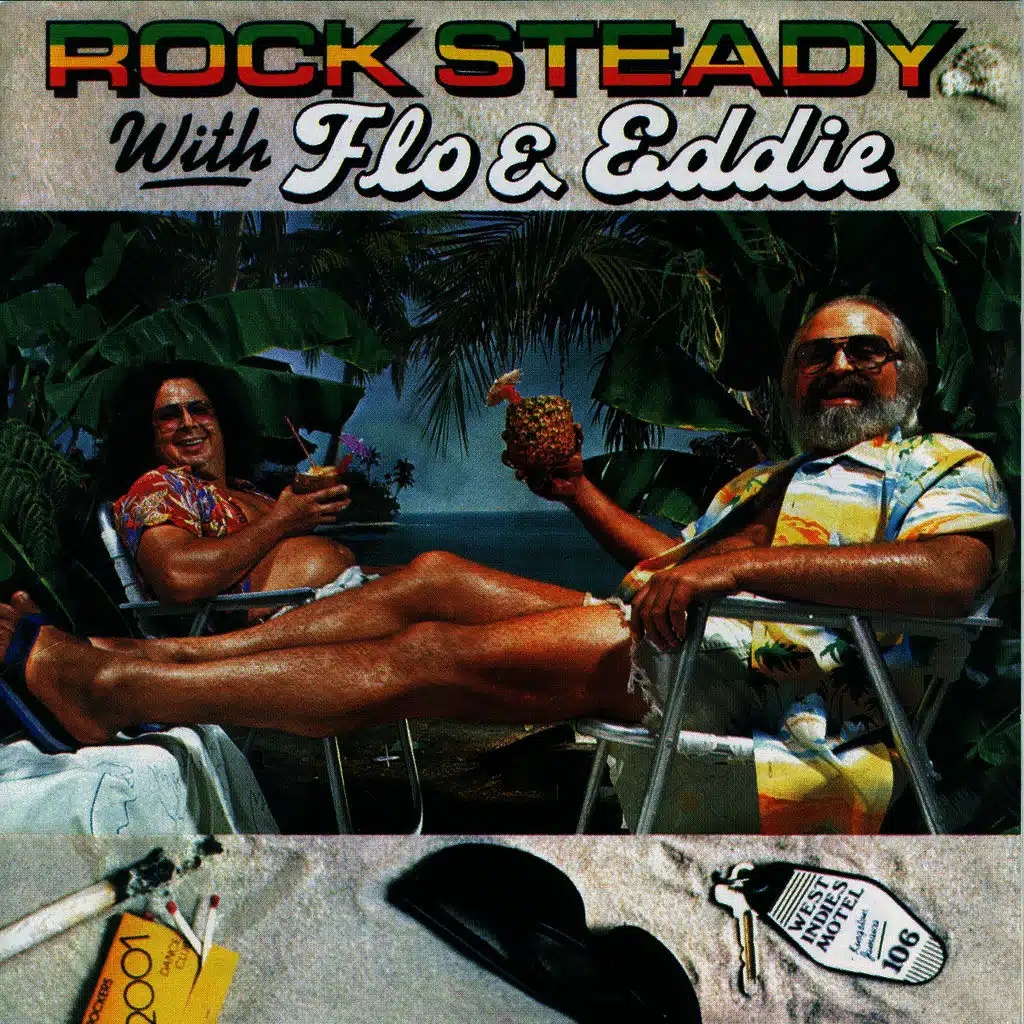Rock Steady With Flo & Eddie