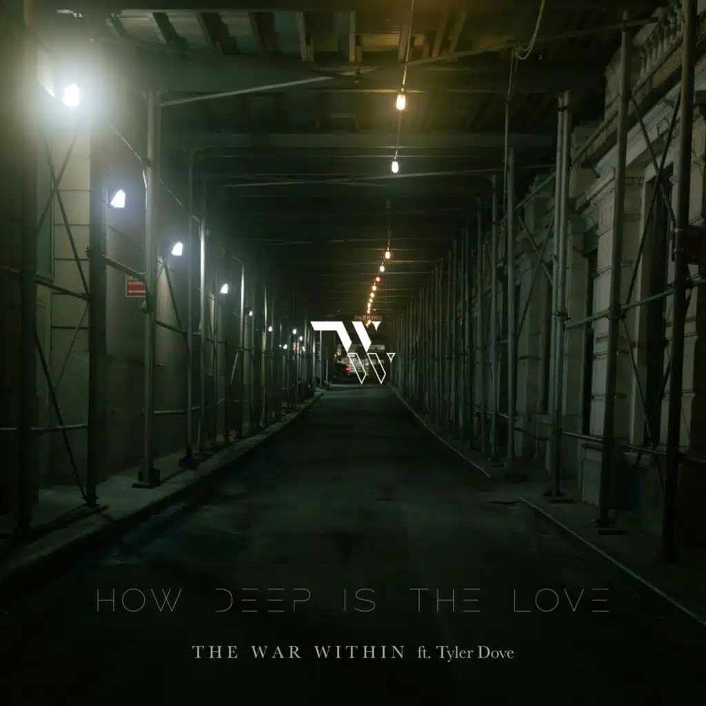 The War Within & Tyler Dove