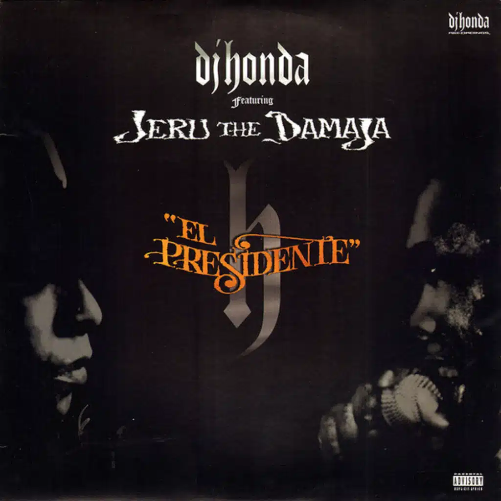 El Presidente (Radio Version) [feat. Jeru the Damaja]