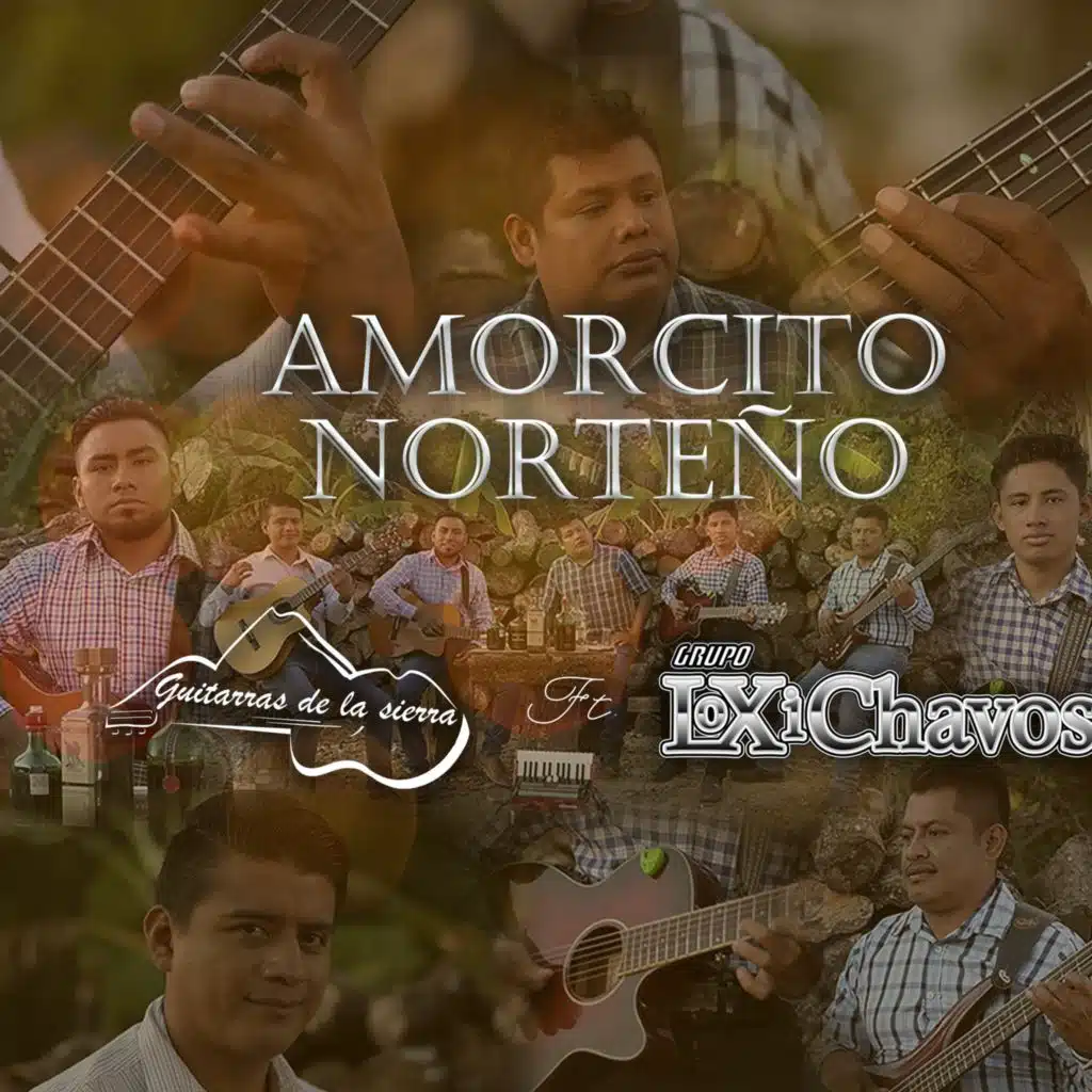 Amorcito Norteño (feat. Grupo Loxichavos)