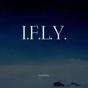 I.F.L.Y.