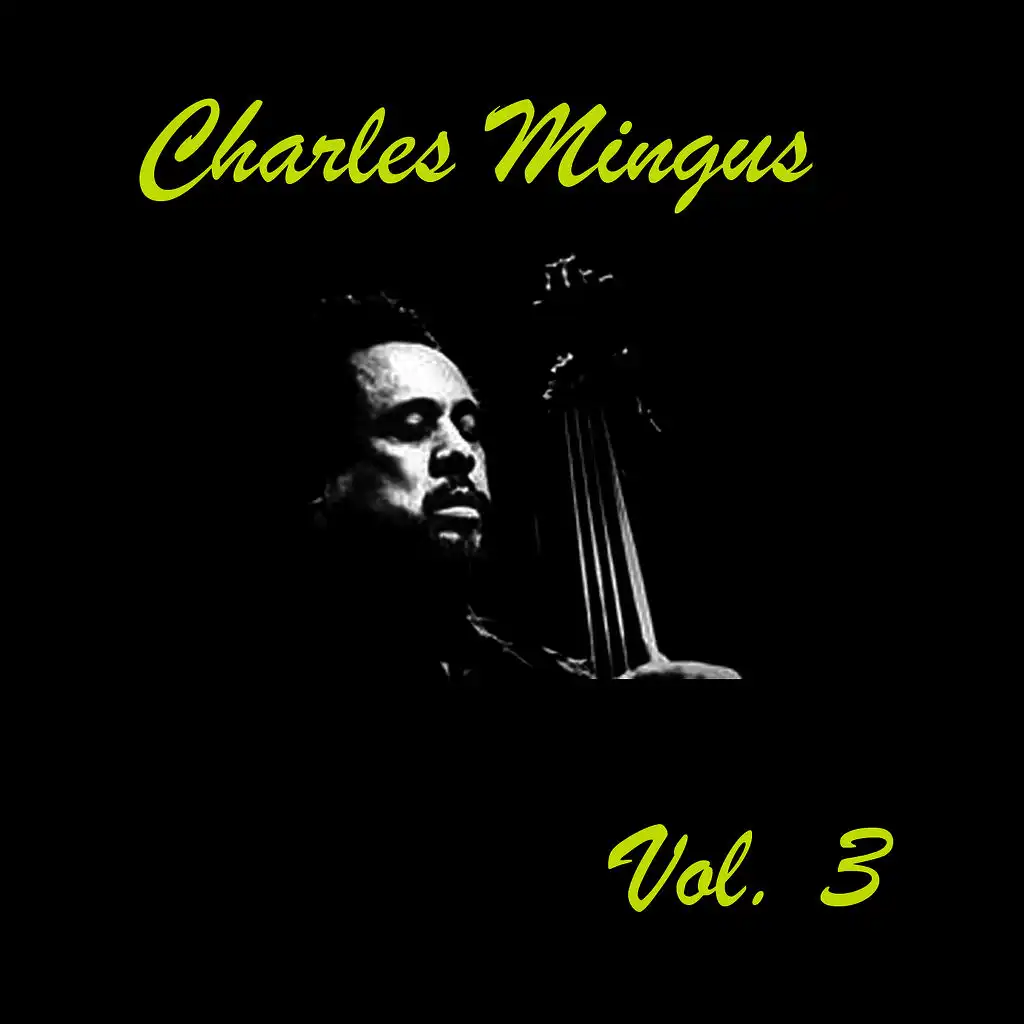 Charles Mingus, Vol. 3