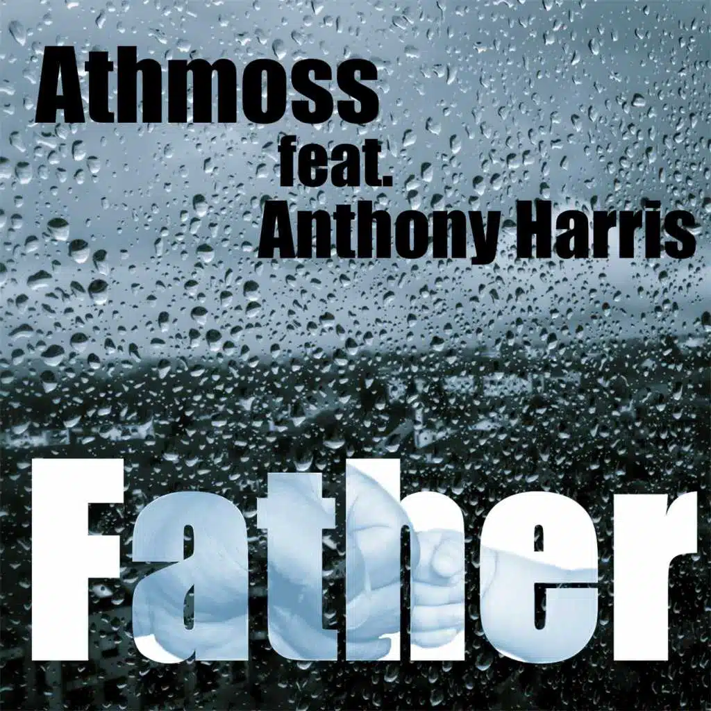 Father (feat. Anthony Harris)