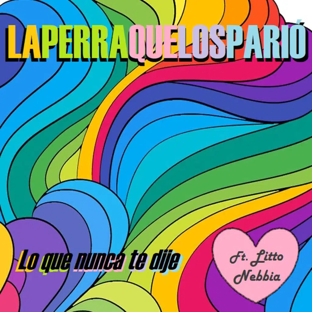 Lo Que Nunca Te Dije