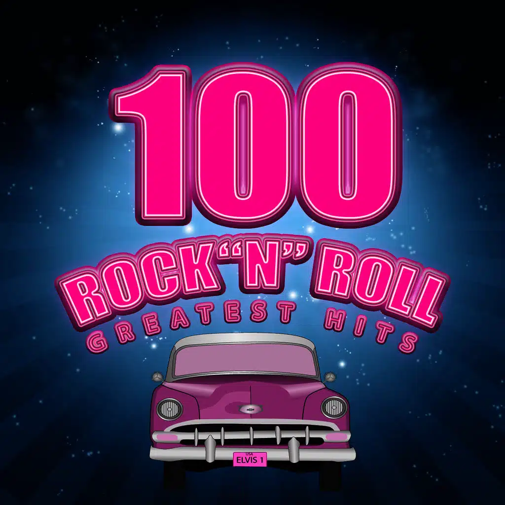 100 Rock 'N' Roll Greatest Hits