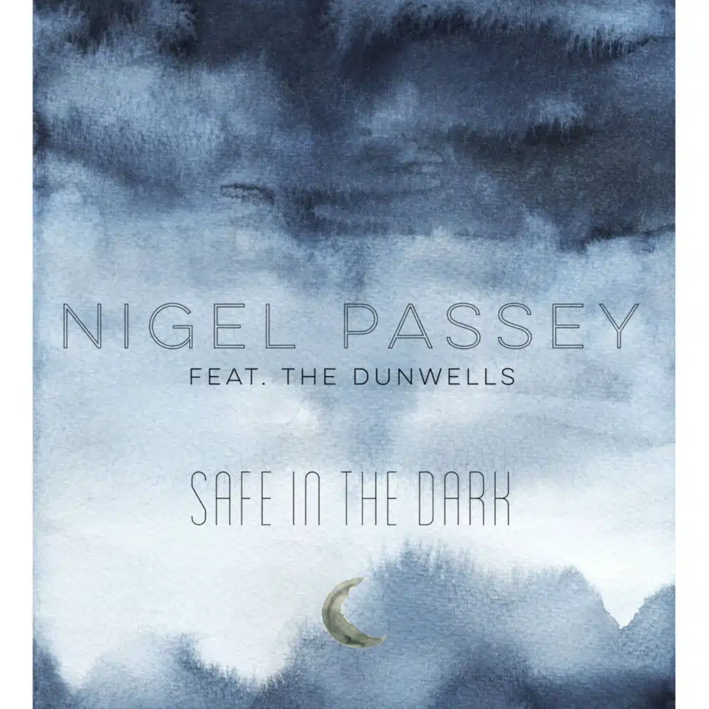 Safe In The Dark (feat. The Dunwells)