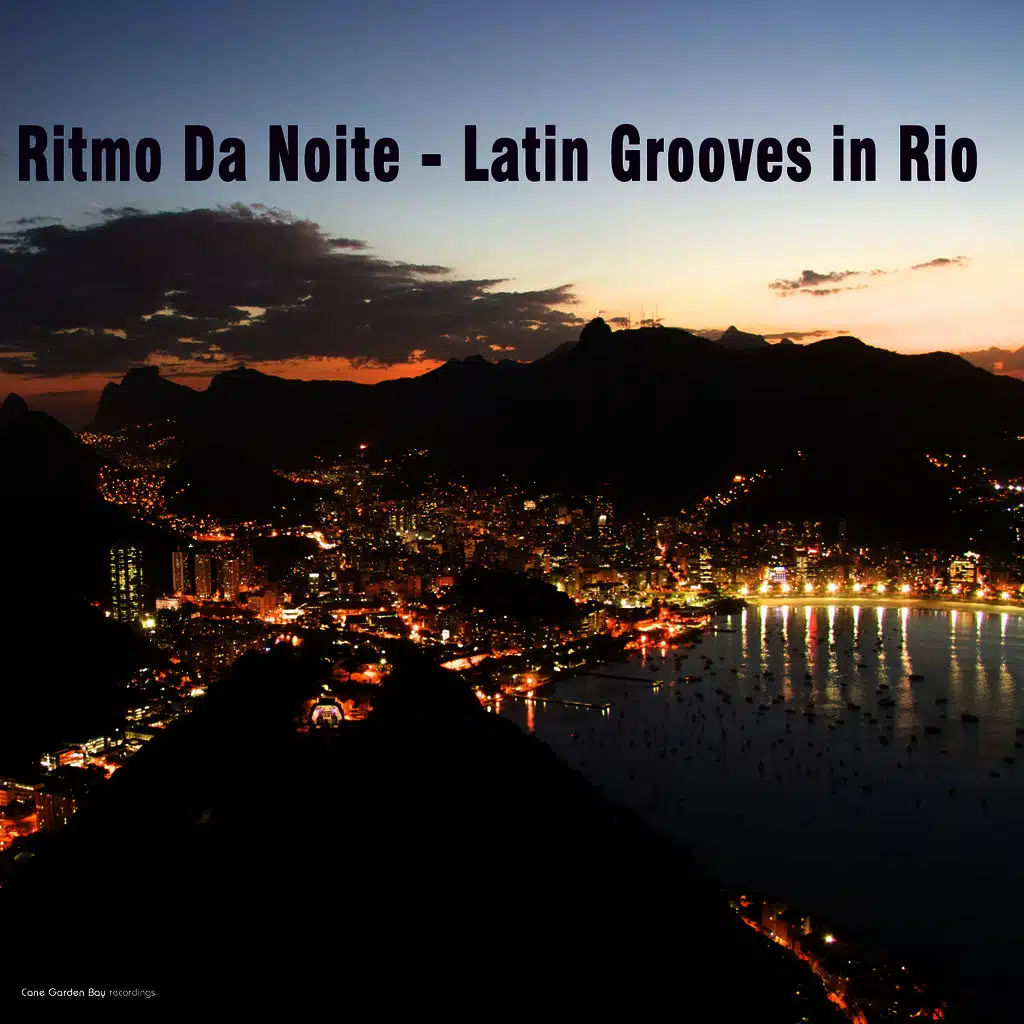 Ritmo Da Noite: Latin Grooves in Rio
