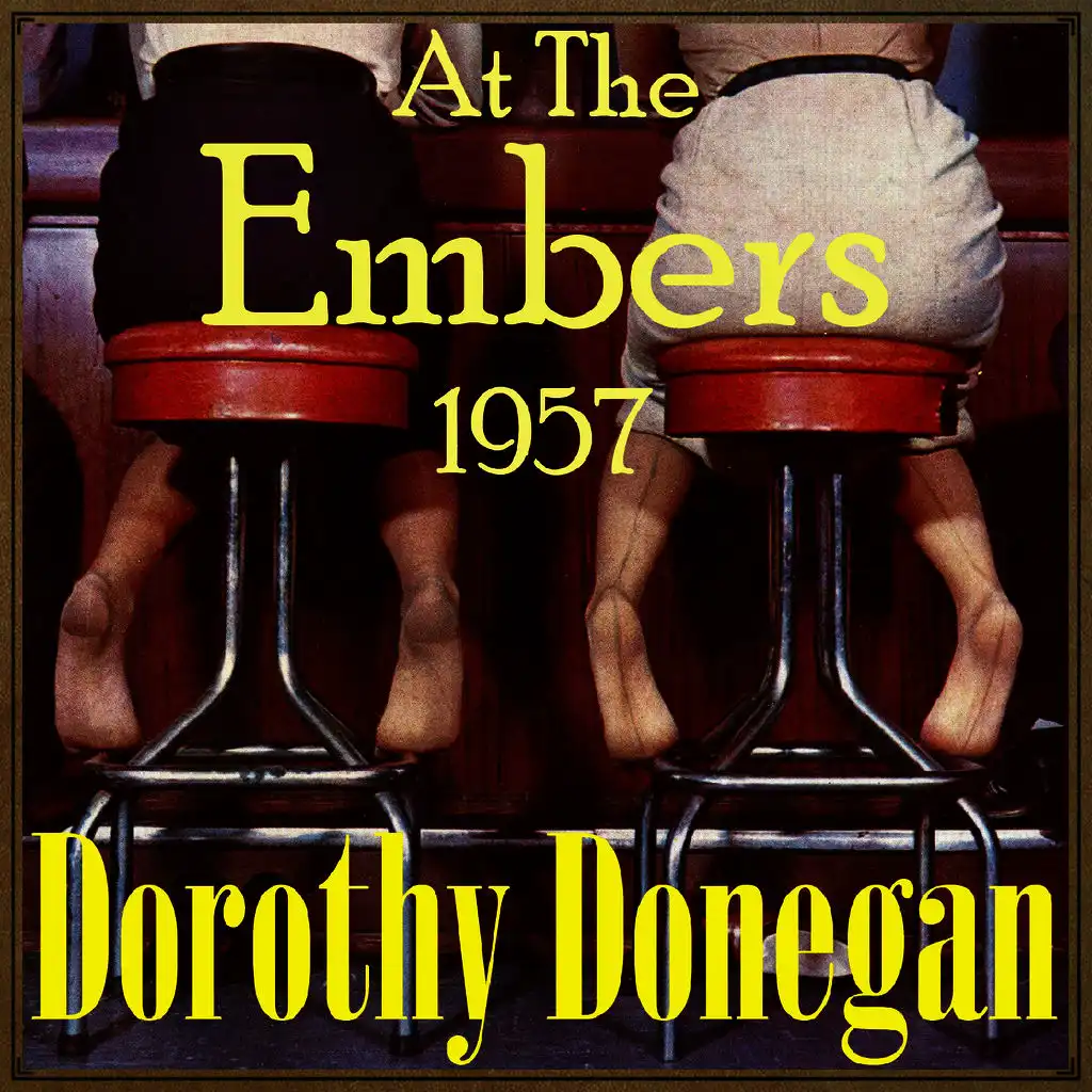 Dorothy Donegan At the Embers, 1957 (feat. Charles C. Smith, William Pemberton & Oscar Pettiford)