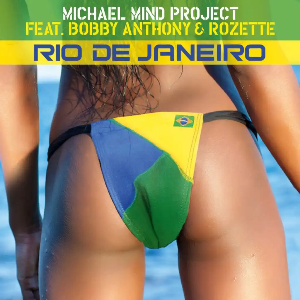 Rio De Janeiro (Extended Mix) [feat. Bobby Anthony & Rosette]