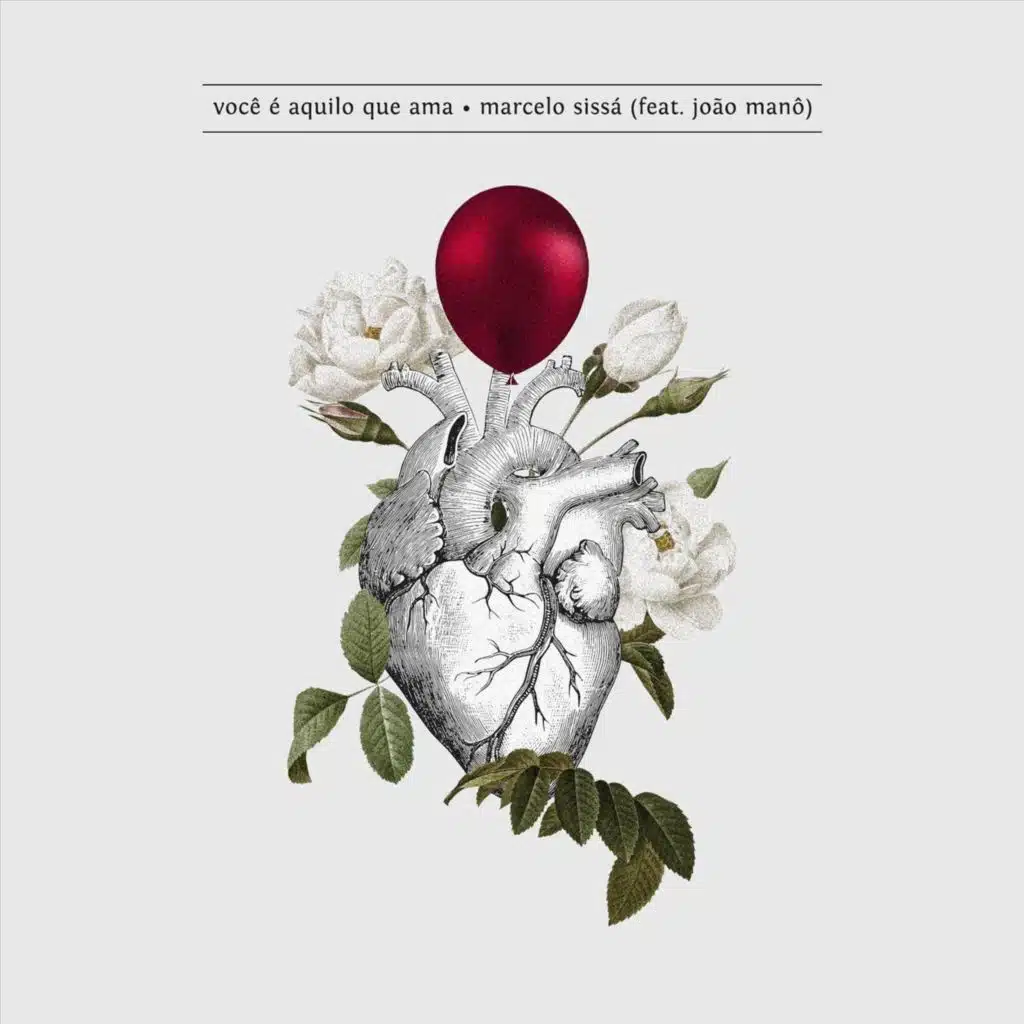 Você é aquilo que ama (feat. João Manô)