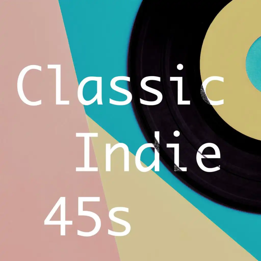 Classic Indie 45s