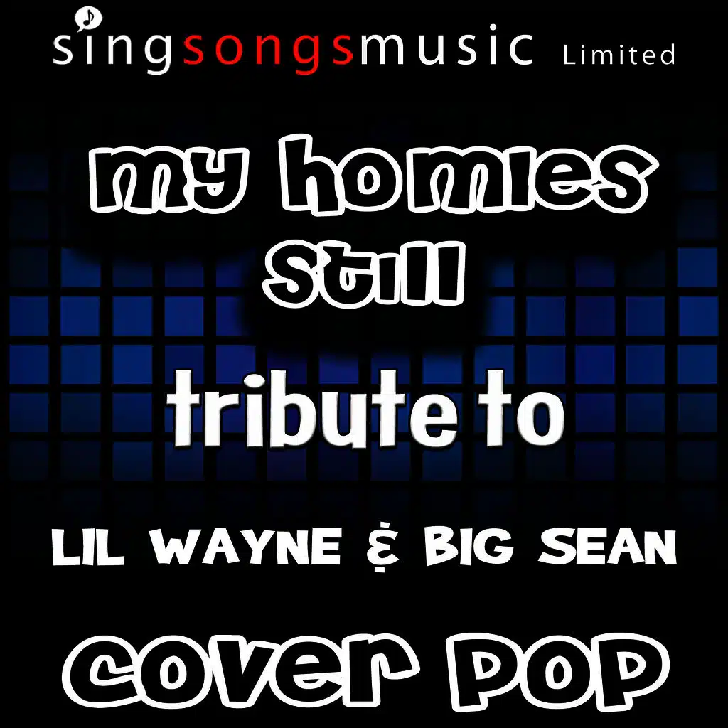 My Homies Still (With Vocals)