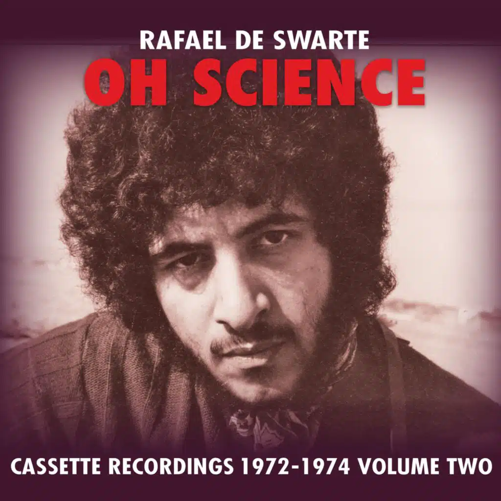 Oh Science Cassette Recordings 1972 - 1974 Volume Two