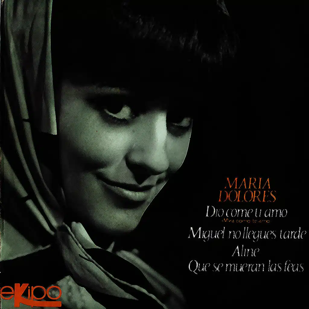 María Dolores, Vol. 1