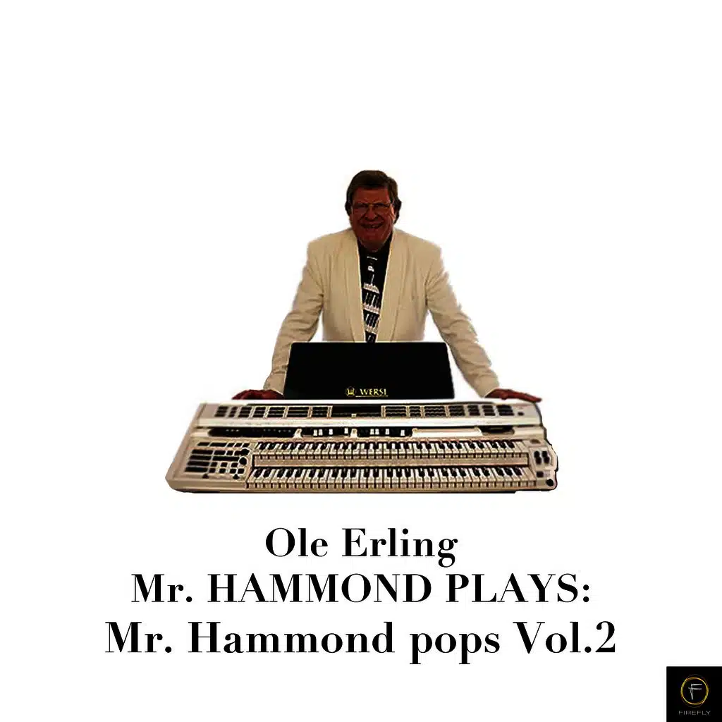 Mr. Hammond Plays: Hammond Pops, Vol. 2