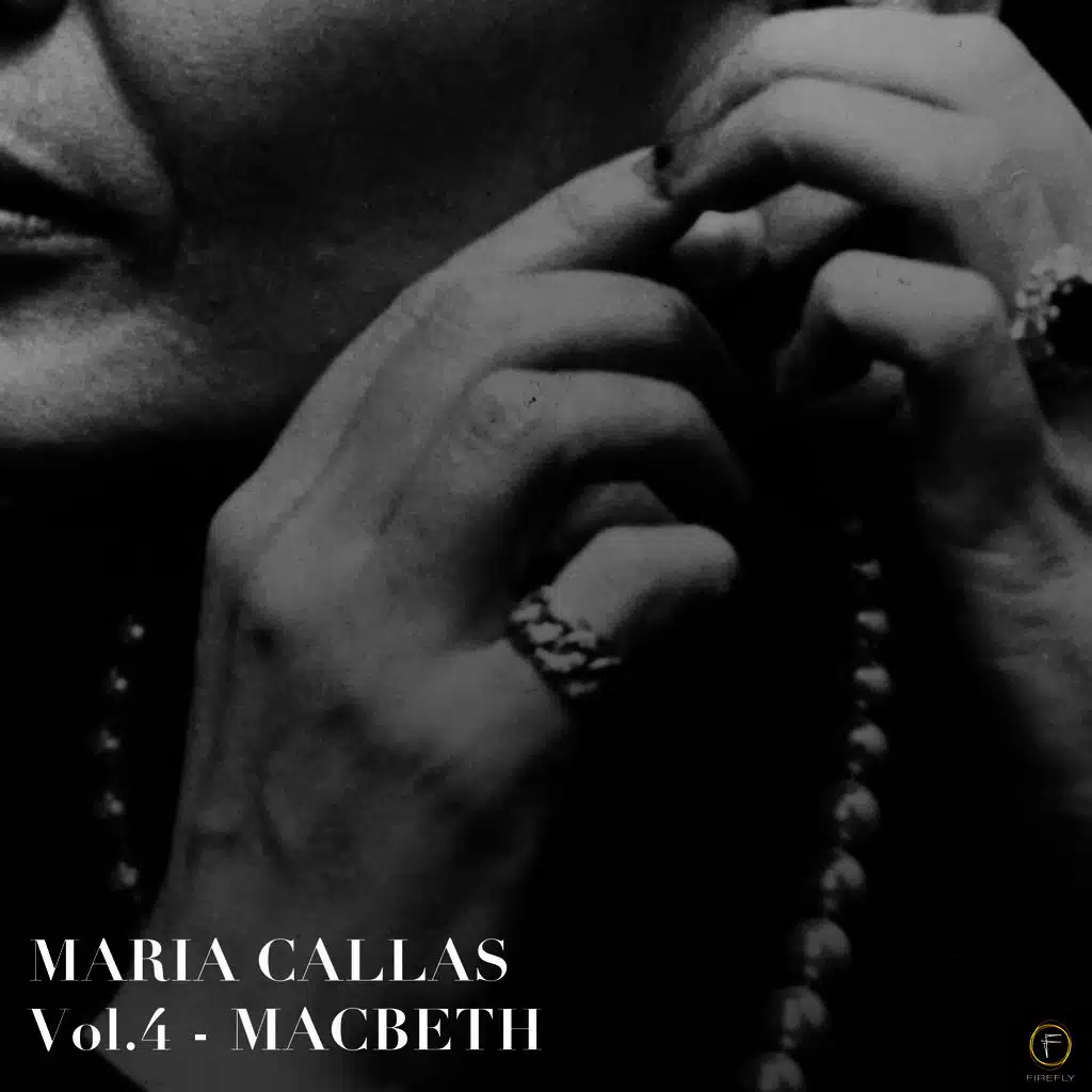 Maria Callas, Vol. 4: Macbeth