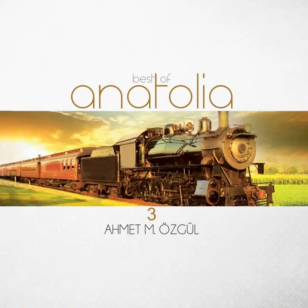 Best of Anatolia 3