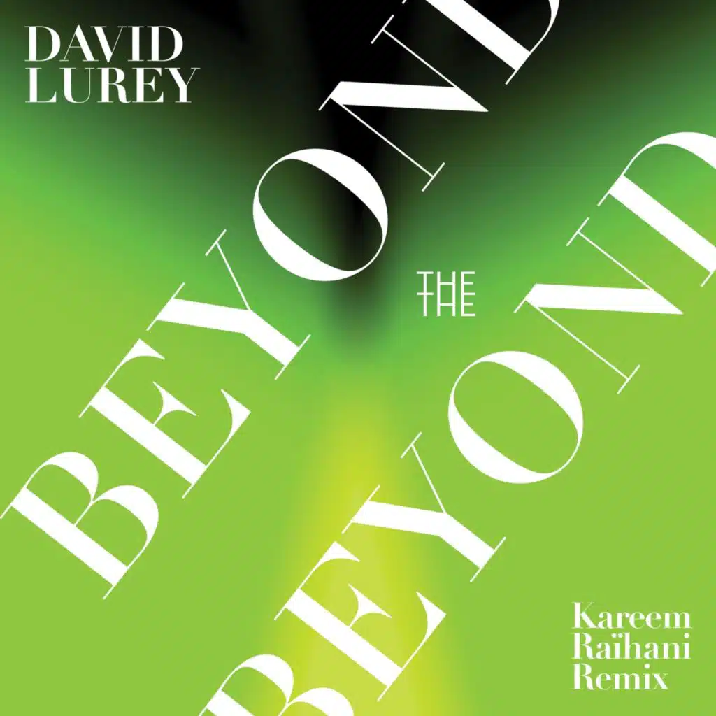 Beyond the Beyond (Kareem Raîhani Remix)