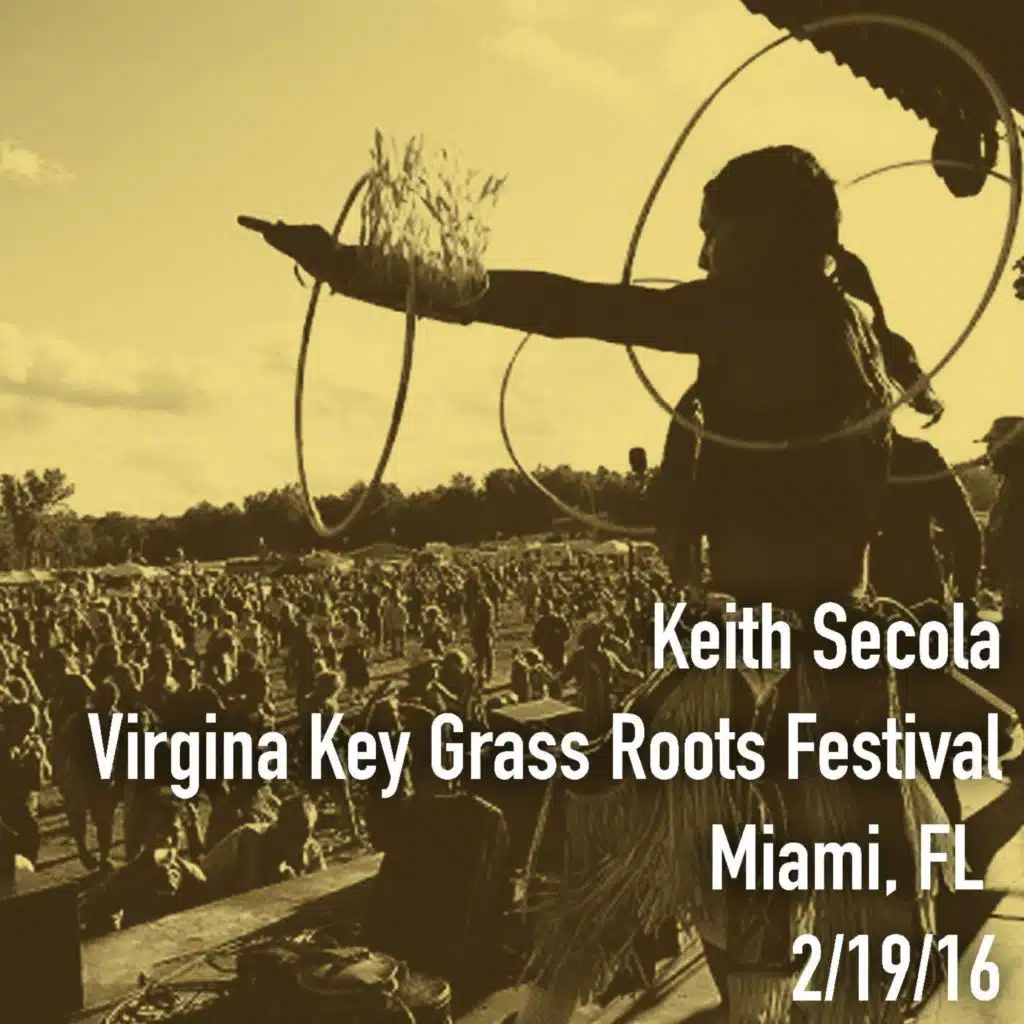 King By Now (Live at Virginia Key Grass Roots Festival, Miami, FL 2/19/16)