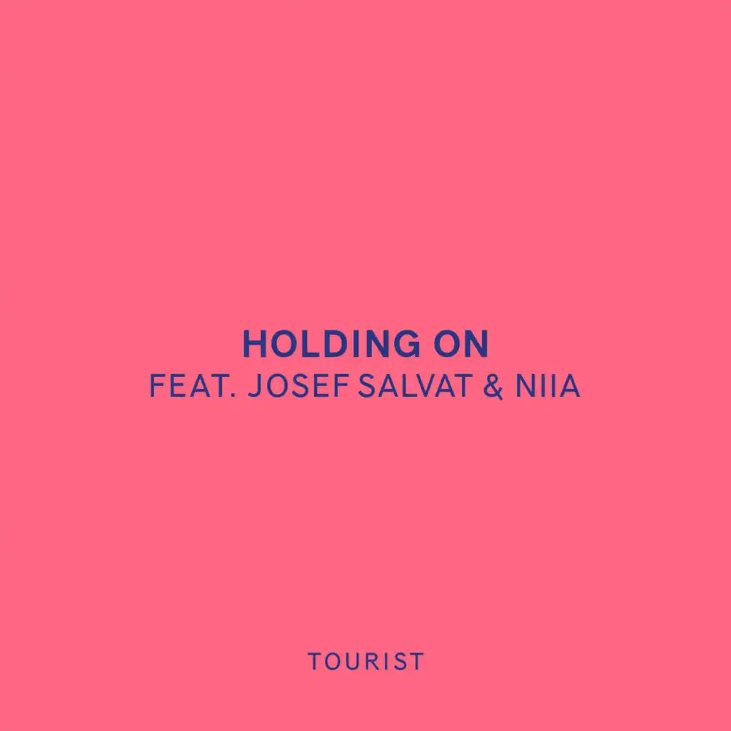 Holding On (feat. Josef Salvat & Niia)