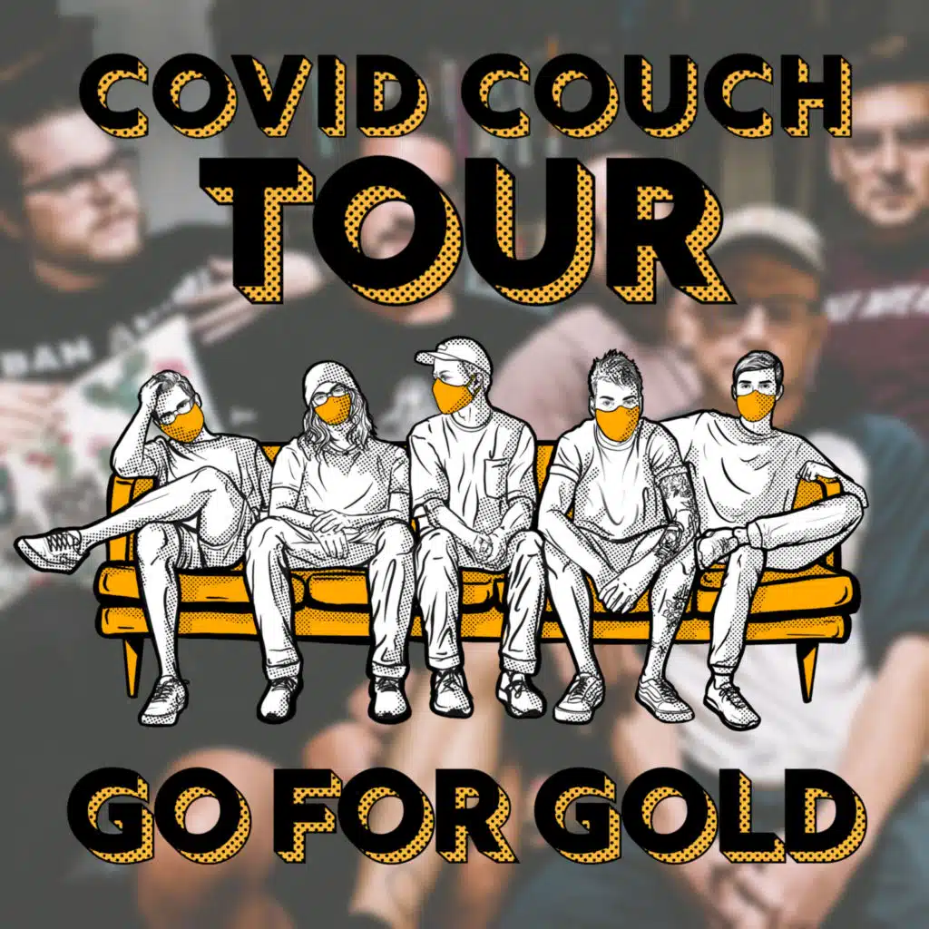 Covid Couch Tour (Live at Kolossal Studios)