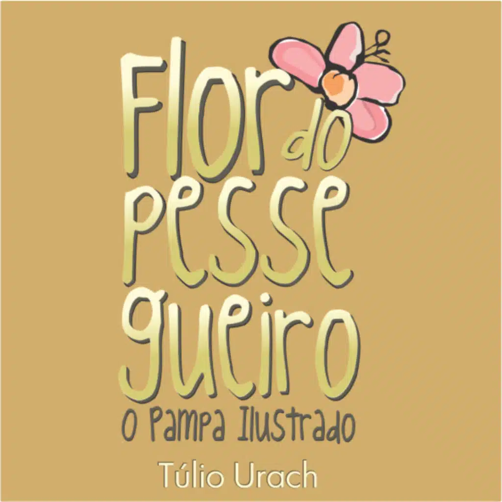 Flor do Pessegueiro (O Pampa Ilustrado)