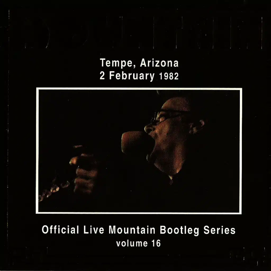 Official Live Bootleg Series Vol. 16 - Tempe, Arizona 2 February 1982