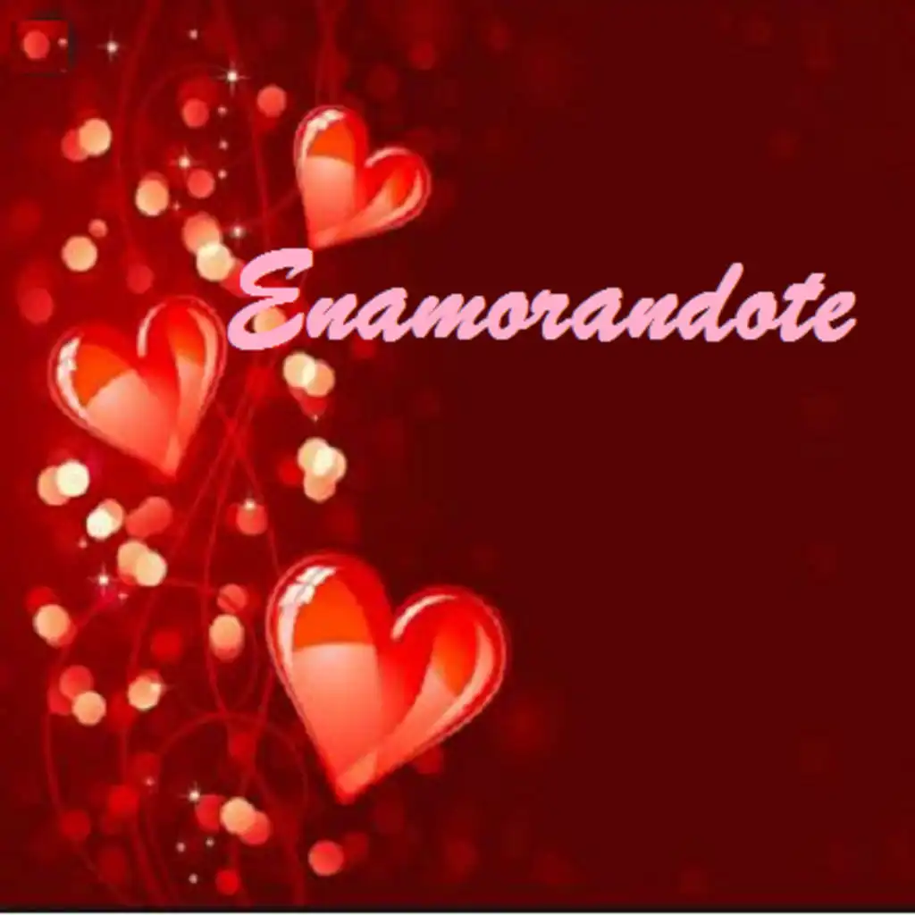 Enamorandote