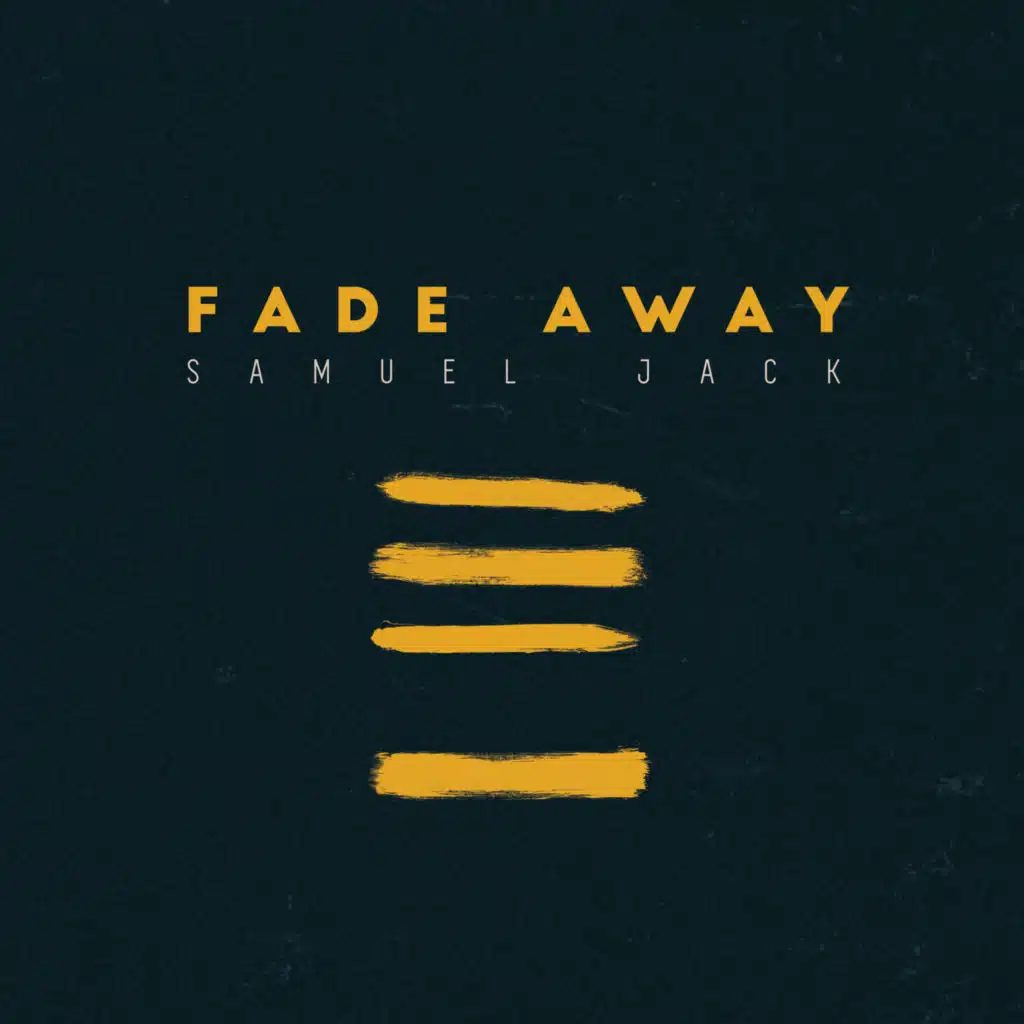 Fade Away