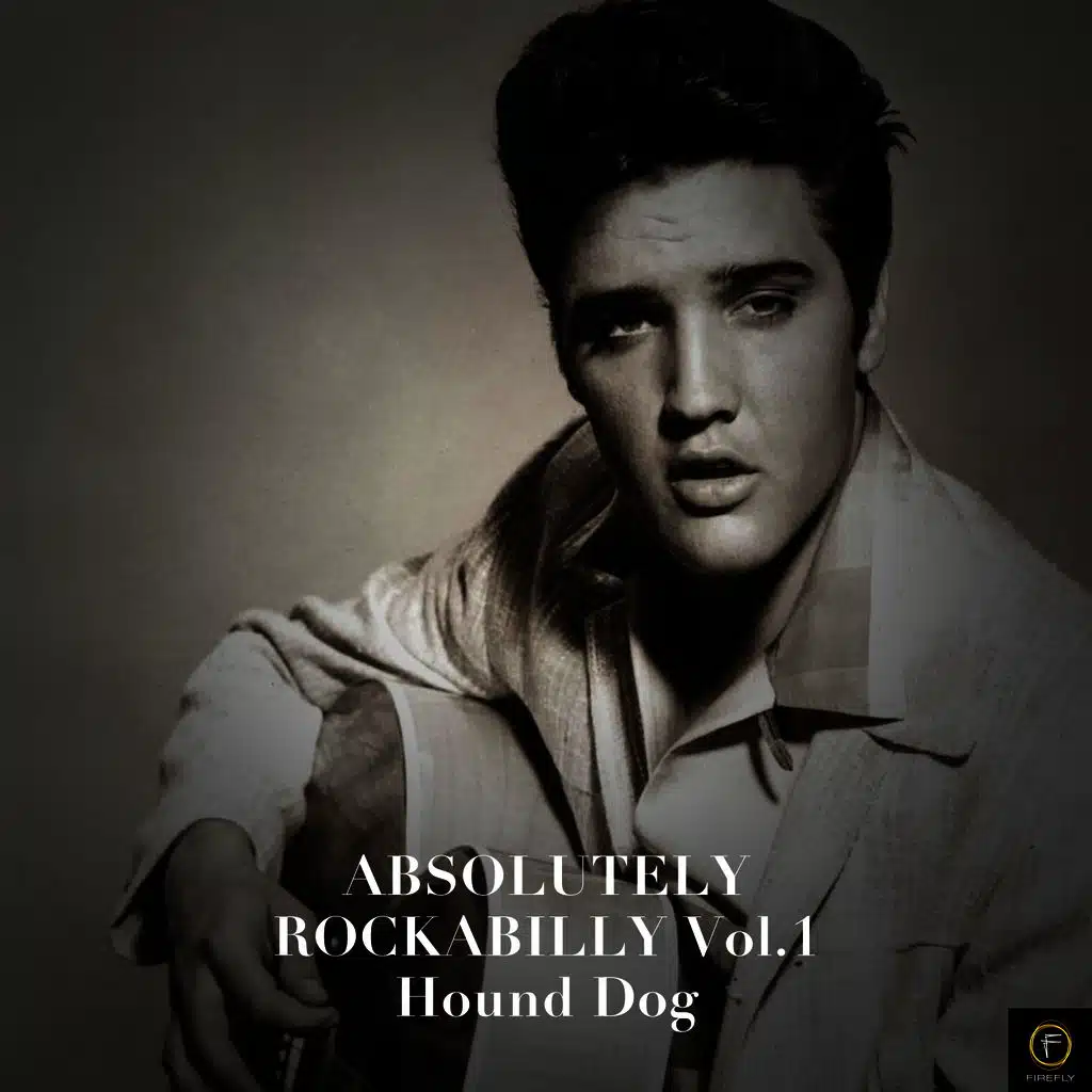 Absolutely Rockabilly, Vol. 1: Hound Dog