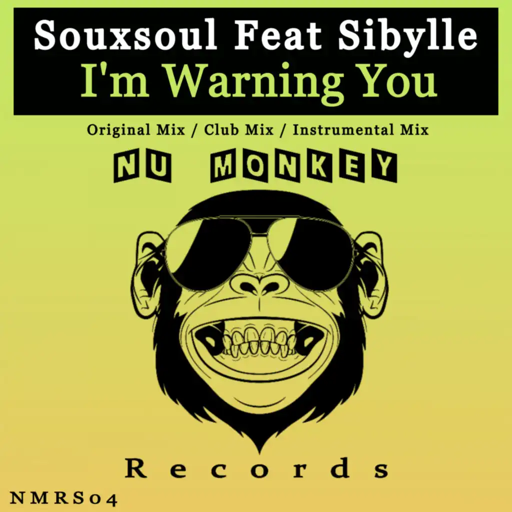 I'm Warning You (feat. Sibylle)