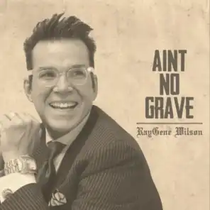 Ain't No Grave