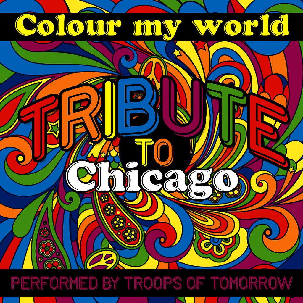 Colour My World: Tribute to Chicago