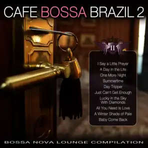 Cafe Bossa Brazil Vol. 2: Bossa Nova Lounge Compilation