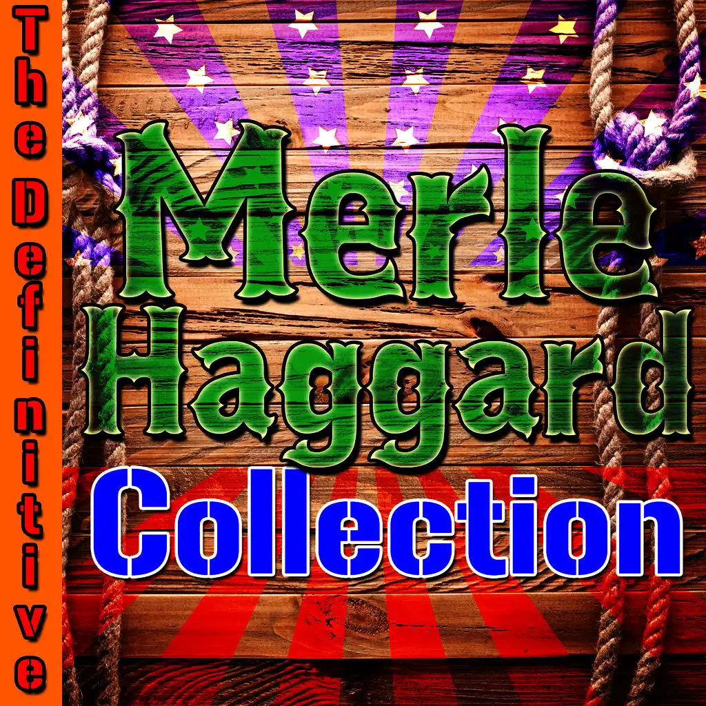 The Definitive Merle Haggard Collection