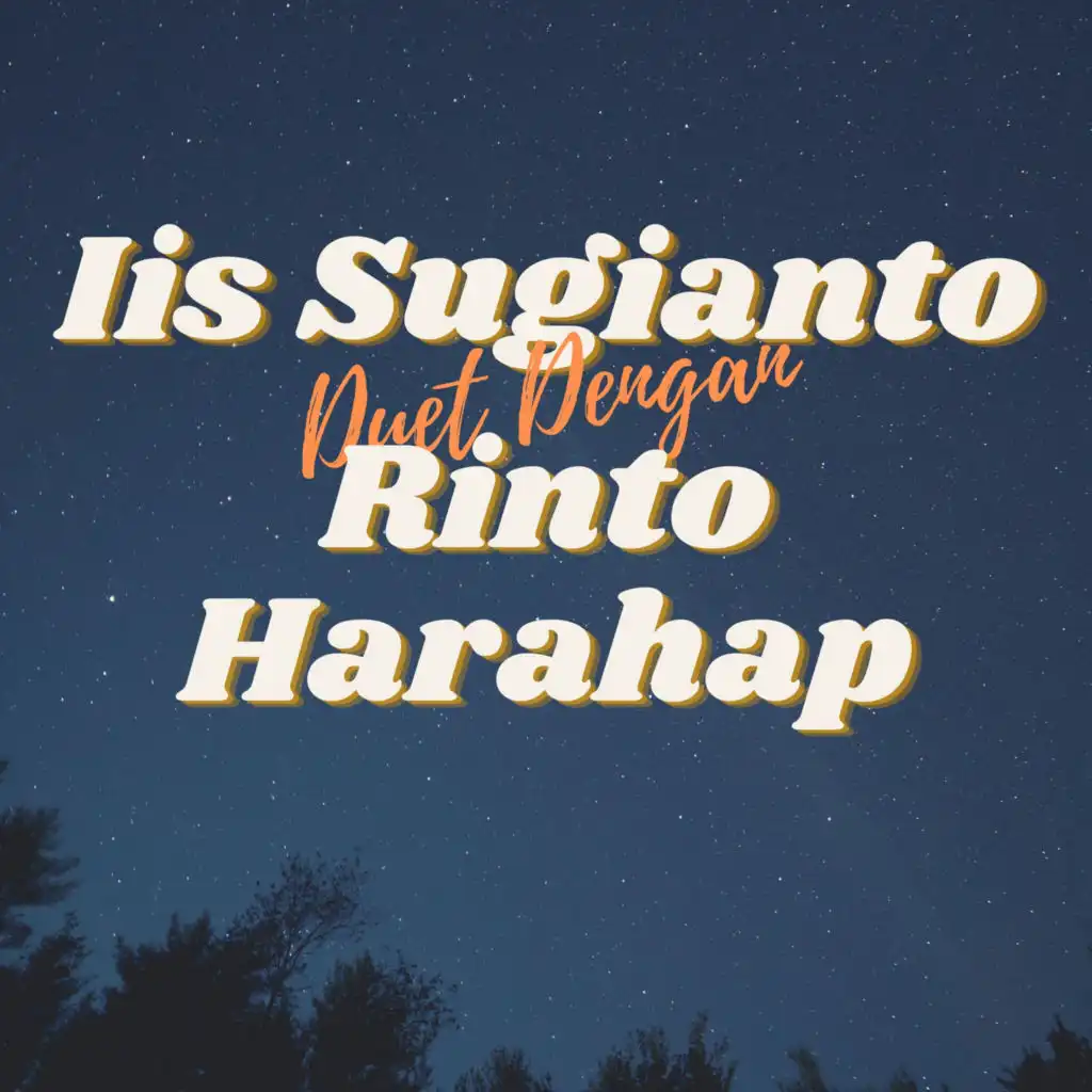 Iis Sugianto & Rinto Harahap