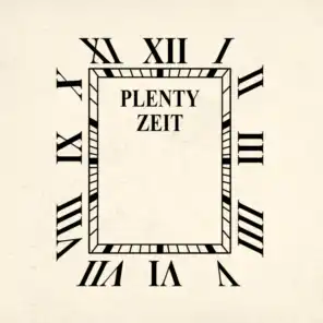 Plenty Zeit (feat. Se7enonthetrack)