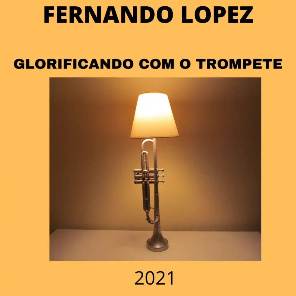 Glorificando Com o Trompete (2021)