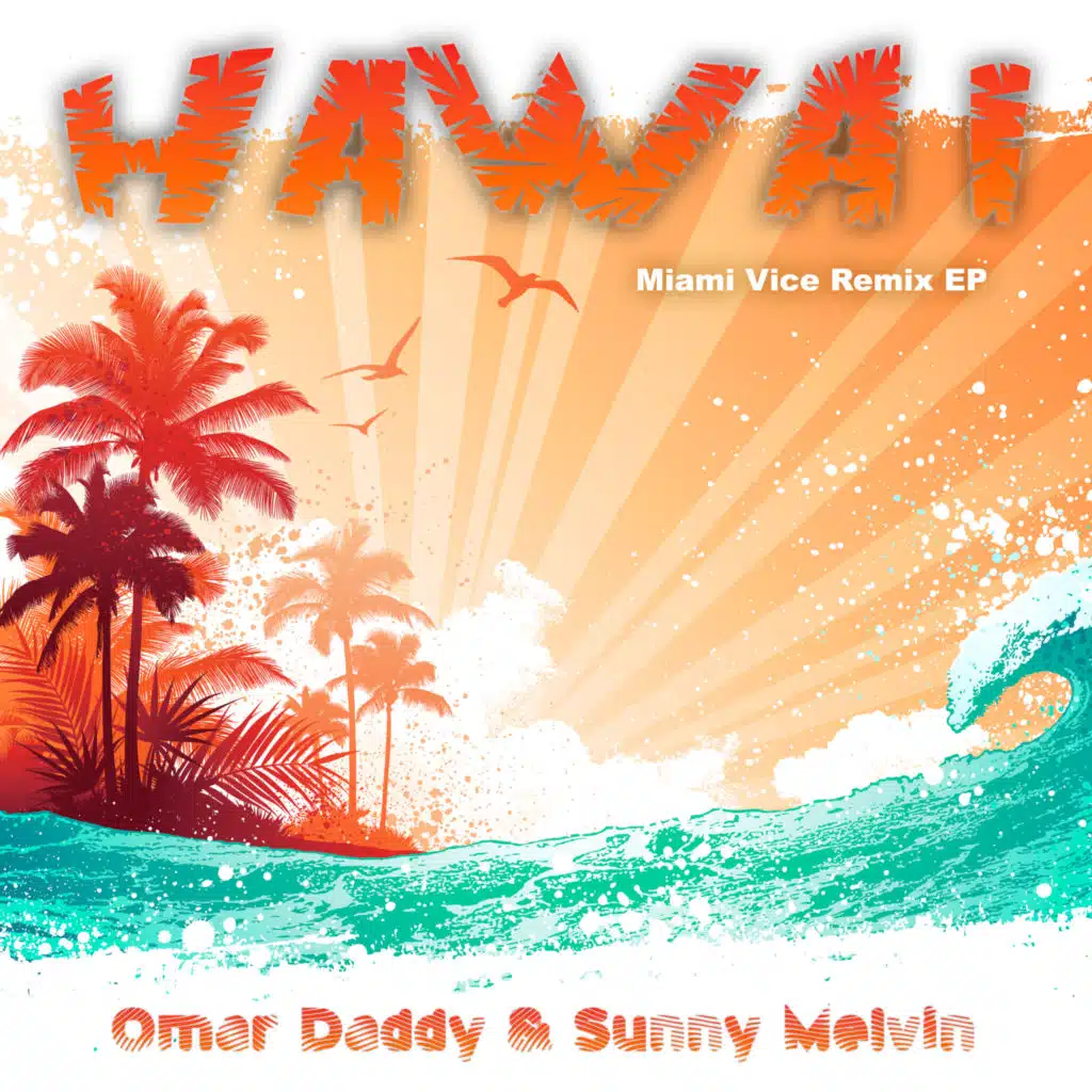 Omar Daddy & Sunny Melvin