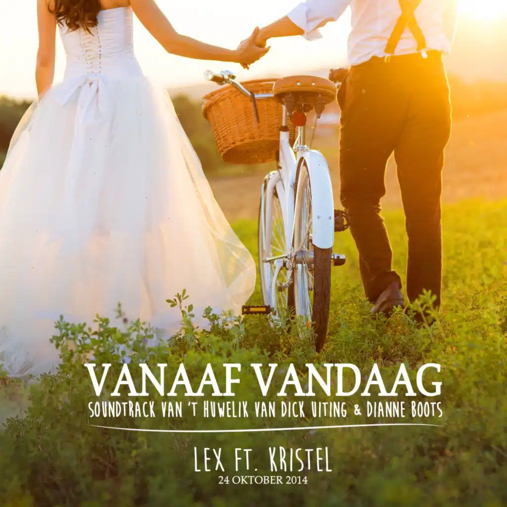 Vanaaf Vandaag (feat. Kristel)