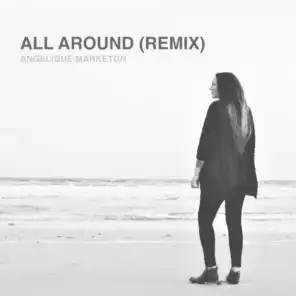 All Around [Remix]