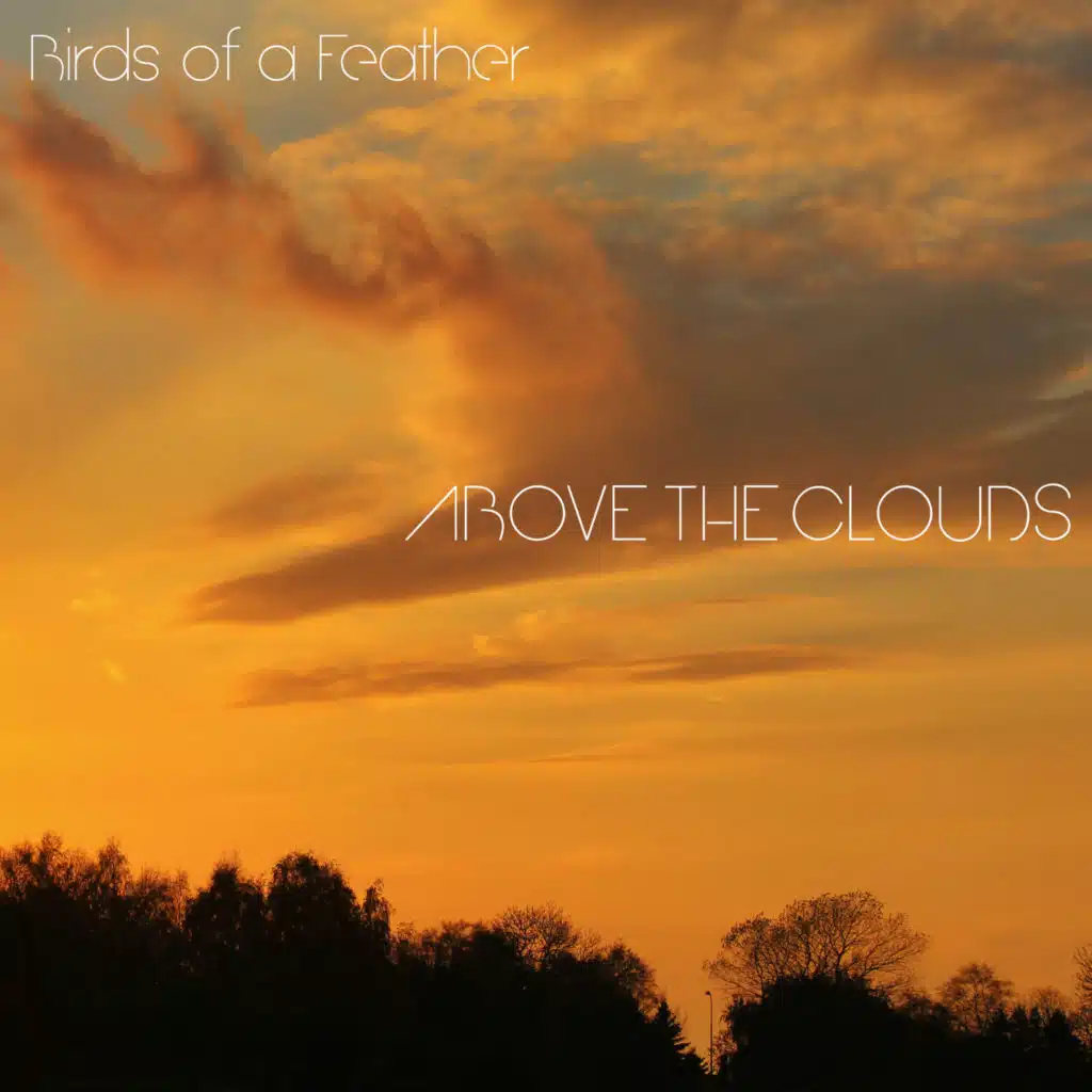 ABOVE THE CLOUDS