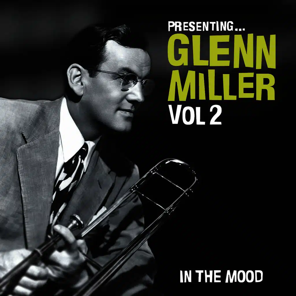 Presenting… Glenn Miller - Vol. 2