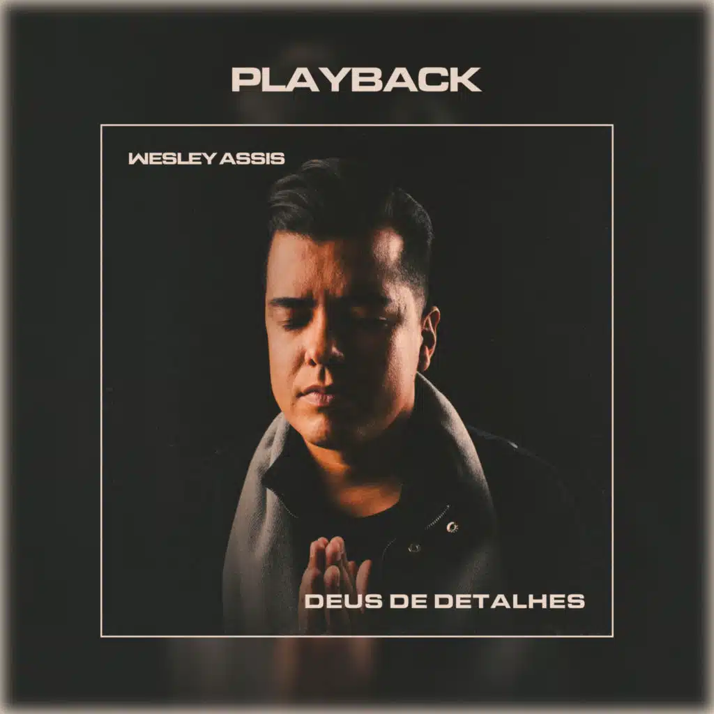 Deus de Detalhes (Playback)